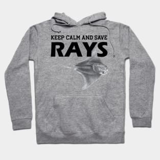 Rayfish - Keep calm and save rays Hoodie